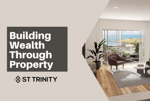 Building your wealth through property