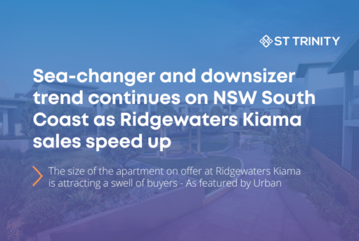 Sea-changer and downsizer trend continues on NSW South Coast as Ridgewaters Kiama sales speed up
